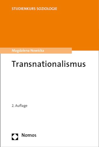 Transnationalismus (Studienkurs Soziologie) von Nomos