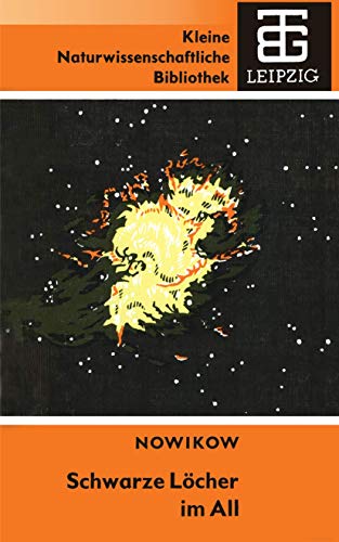 Schwarze Löcher im All. . von Vieweg+Teubner Verlag