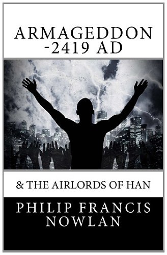 Armageddon-2419 AD & The Airlords Of Han