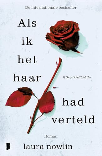 Als ik het haar had verteld: Had ik haar jaren geleden maar verteld dat ik van haar hield. Dan zou ik hier nu niet zijn. (If he had been with me, 2) von Boekerij