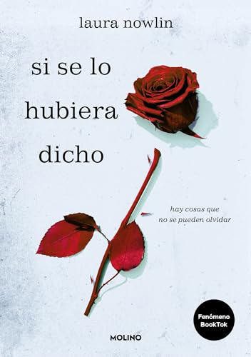 Si se lo hubiera dicho: hay cosas que no se pueden olvidar: El fenómeno de TikTok no apto para corazones sensibles (Ficción) von Molino