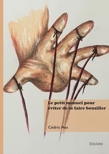 Le petit manuel pour éviter de se faire bousiller von EDILIVRE