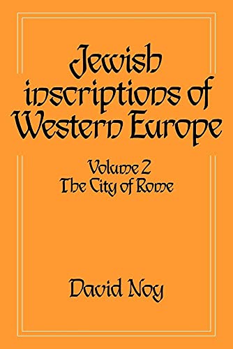 Jewish Inscriptions West Europe v2: Volume 2, the City of Rome von Cambridge University Press
