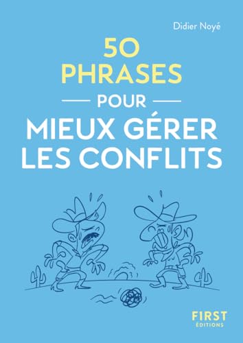 Le Petit livre - 50 phrases pour mieux gérer les conflits von FIRST