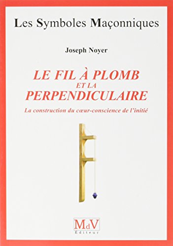 Le fil à plomb et la perpendiculaire von MDV
