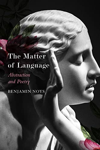 The Matter of Language: Abstraction and Poetry (Seagull Essays) von Seagull Books London Ltd