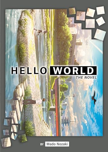 HELLO WORLD: The Novel von Airship