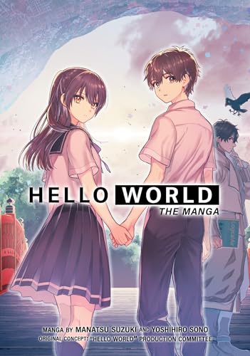 HELLO WORLD: The Manga von Seven Seas