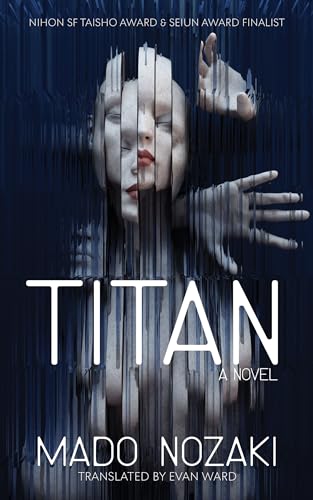 TITAN: A Novel TITAN: A Novel von Seven Seas