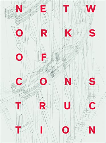 Networks of Construction: Vladimir Shukhov von Hirmer Verlag GmbH