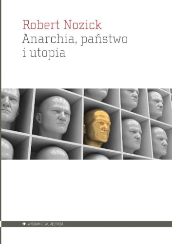 Anarchia, państwo i utopia von Aletheia