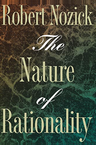 The Nature of Rationality (Princeton Paperbacks)