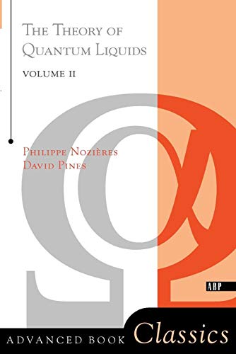 Theory Of Quantum Liquids: Superfluid Bose Liquids (Advanced Books Classics, Band 2) von CRC Press