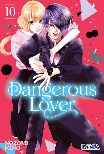 Dangerous Lover 10 von Editorial Ivrea
