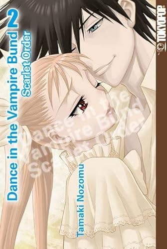 Dance in the Vampire Bund - Scarlet Order 02 von TOKYOPOP GmbH