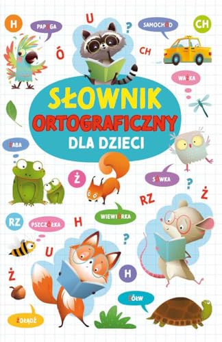 Słownik ortograficzny dla dzieci von Powerbook
