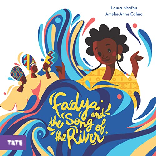 Fadya and the Song of the River: A Picture Book von Tate Publishing