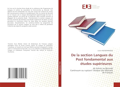 De la section Langues du Post fondamental aux études supérieures: de lettres au BurundiContinuum ou rupture? Analyse des Manuels de Français von Éditions universitaires européennes