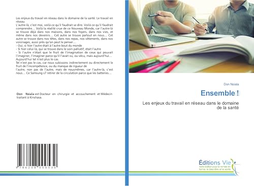 Ensemble !: Les enjeux du travail en réseau dans le domaine de la santé von Éditions Vie