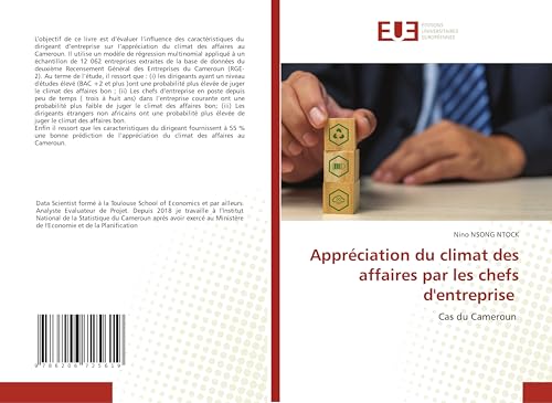 Appréciation du climat des affaires par les chefs d'entreprise: Cas du Cameroun von Éditions universitaires européennes