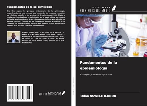 Fundamentos de la epidemiología: Conceptos, causalidad y prácticas von Ediciones Nuestro Conocimiento