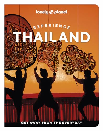 Lonely Planet Experience Thailand (Travel Guide)