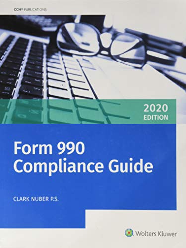 Form 990 Compliance Guide 2020 Form 990 Compliance Guide 2020 von CCH Incorporated