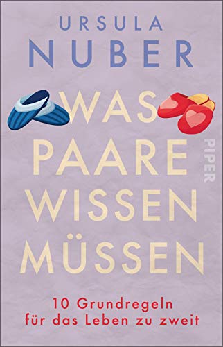 Was Paare wissen müssen: 10 Grundregeln für das Leben zu zweit