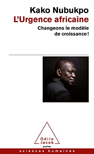 L'Urgence africaine: Changeons le modèles de croissance !
