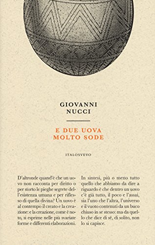 E due uova molto sode (Piccola biblioteca di letteratura inutile)
