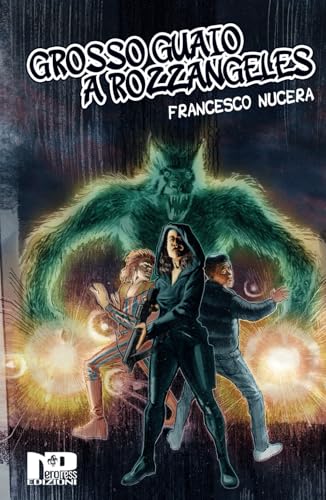 Grosso Guaio a Rozzangeles von Nero Press Edizioni