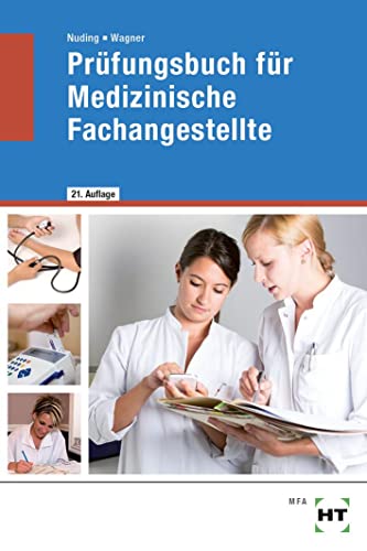 Prüfungsbuch für Medizinische Fachangestellte von Verlag Handwerk und Technik