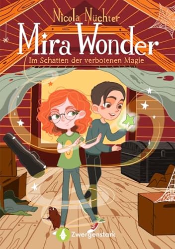 Mira Wonder - Im Schatten der verbotenen Magie: Spannendes Kinderbuch über Magie, Freundschaft & Mut. Magisches Abenteuer für Jungen und Mädchen ab 8 ... Kinderroman von Nicola Nüchter.