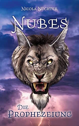 Nubes: Die Prophezeiung Nubes: Die Prophezeiung von Books on Demand GmbH