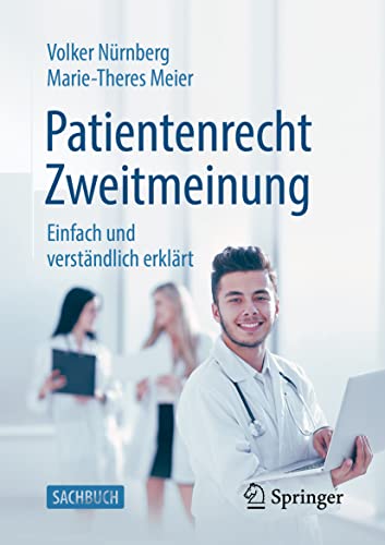 Patientenrecht Zweitmeinung: Einfach und verständlich erklärt von Springer