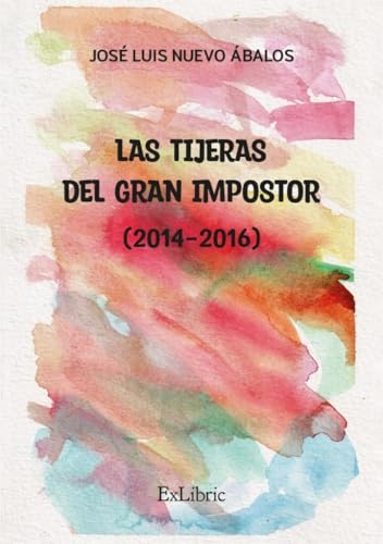Las tijeras del gran impostor (2014-2016) von ExLibric