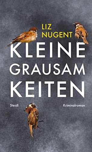 Kleine Grausamkeiten von Steidl