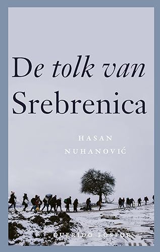 De tolk van Srebrenica von Querido Fosfor