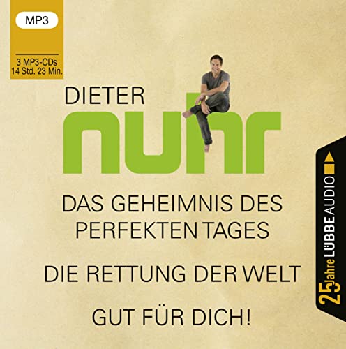 Das Geheimnis des perfekten Tages / Die Rettung der Welt / Gut für dich!: Jubiläumsausgabe. Das Geheimnis des perfekten Tages / Die Rettung der Welt / Gut für dich!: Jubiläumsausgabe.
