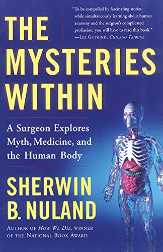 The Mysteries Within: A Surgeon Explores Myth, Medicine, and the Human Body von Simon & Schuster