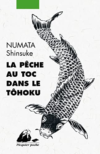 La Pêche au toc dans le Tôhoku von PICQUIER