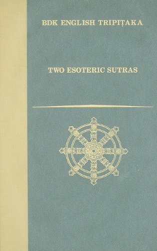 Two Esoteric Sutras (Bdk English Tripitaka Translation Series)