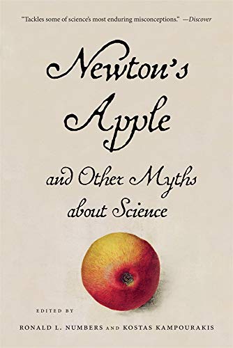 Newton's Apple and Other Myths about Science von Harvard University Press