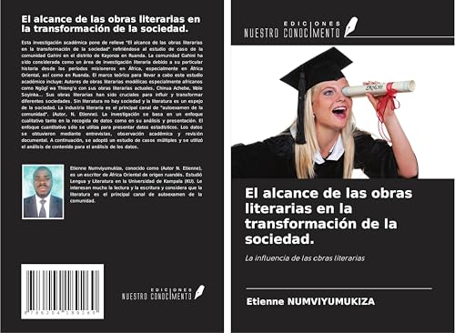 El alcance de las obras literarias en la transformación de la sociedad.: La influencia de las obras literarias von Ediciones Nuestro Conocimiento