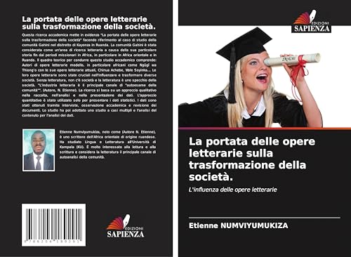 La portata delle opere letterarie sulla trasformazione della società.: L'influenza delle opere letterarie von Edizioni Sapienza
