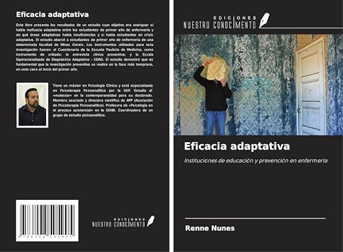 Eficacia adaptativa: Instituciones de educación y prevención en enfermería von Ediciones Nuestro Conocimiento