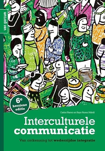 Interculturele communicatie: Van ontkenning tot wederzijdse integratie von Uitgeverij Van Gorcum