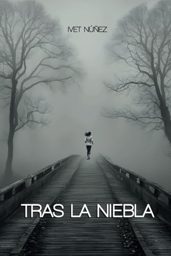 Tras la niebla (Bilogía Abril, Band 1) von Independently published