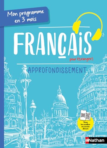 Mon programme en 3 mois - Français pour étrangers - Approfondissement - Voie express