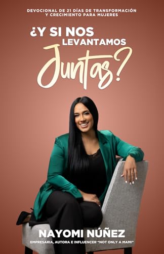 ¿Y Si Nos Levantamos Juntas?: Devocional De 21 Días De Transformación Y Crecimiento Para Mujeres ¿Y Si Nos Levantamos Juntas?: Devocional De 21 Días De Transformación Y Crecimiento Para Mujeres von ISBN Services